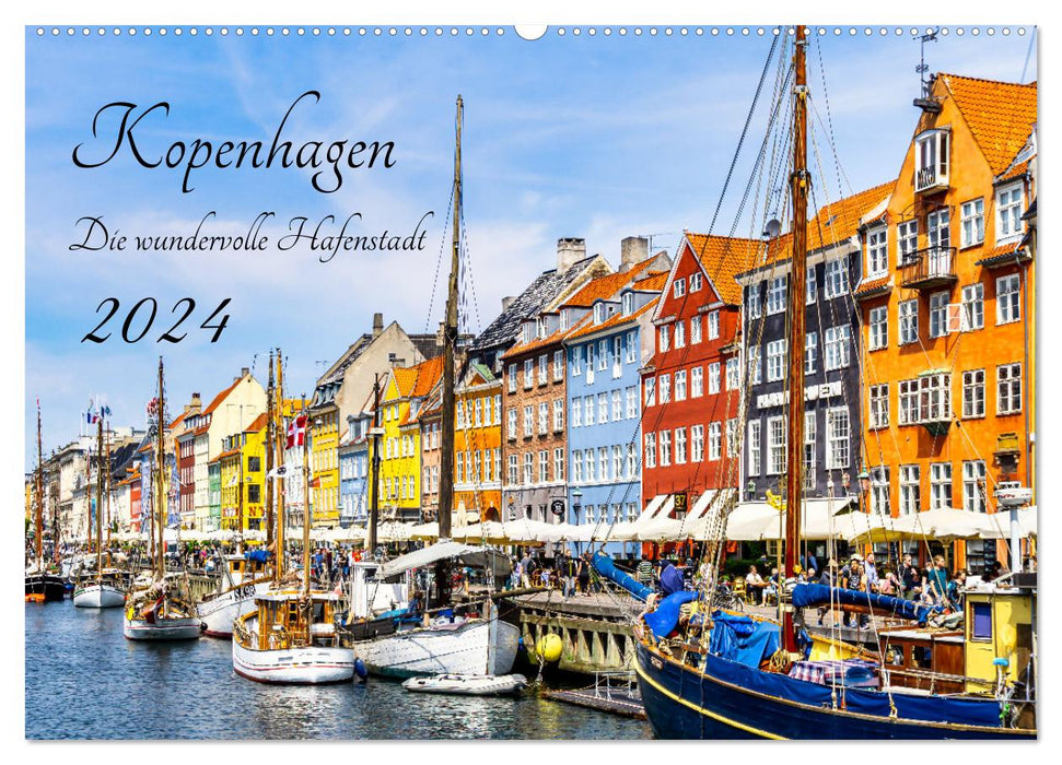 Kopenhagen - Die wundervolle Hafenstadt (CALVENDO Wandkalender 2024)