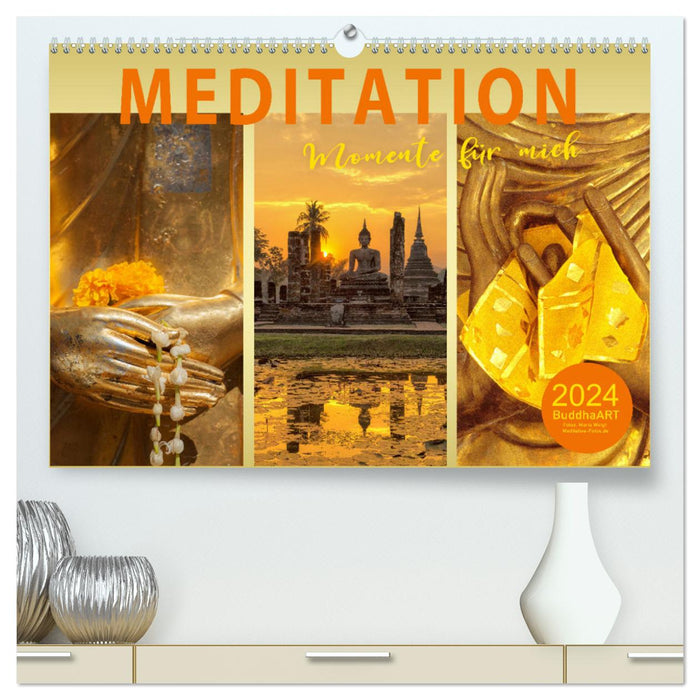 MEDITATION Momente für mich (CALVENDO Premium Wandkalender 2024)