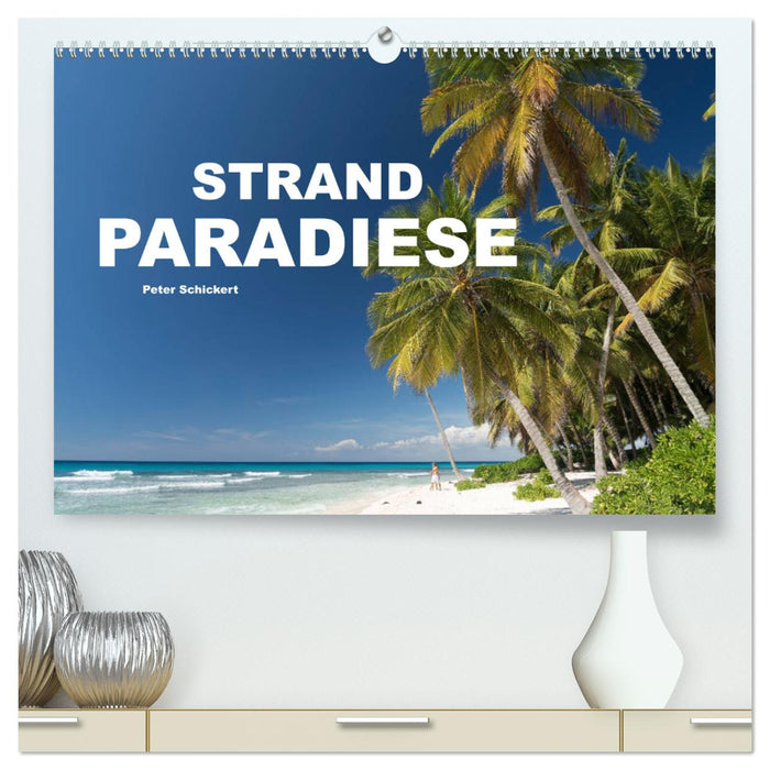 Strandparadiese (CALVENDO Premium Wandkalender 2024)