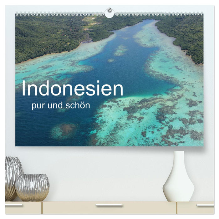 Indonesien pur und schön (CALVENDO Premium Wandkalender 2024)
