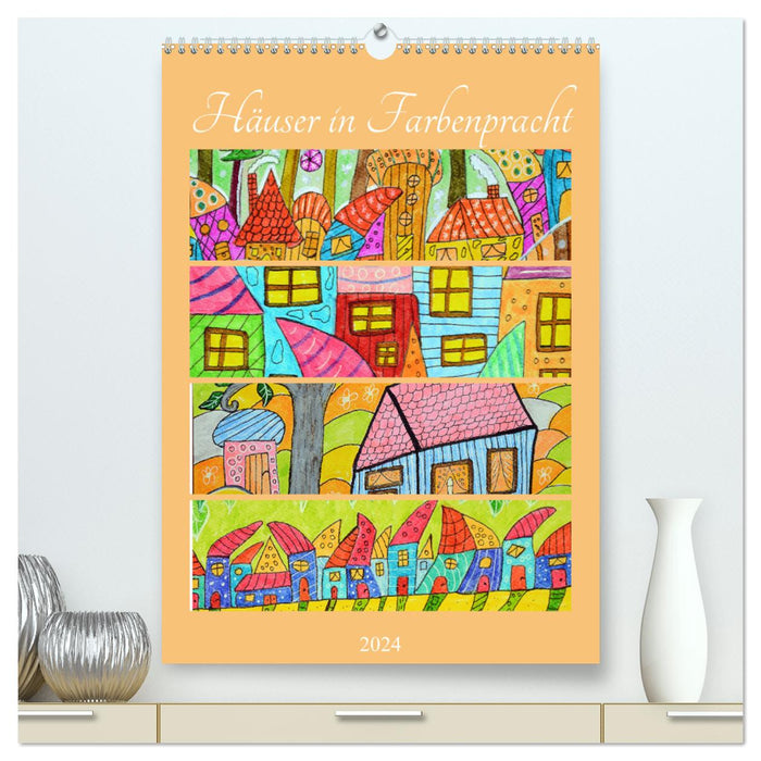 Des maisons aux couleurs splendides (Calendrier mural CALVENDO Premium 2024) 