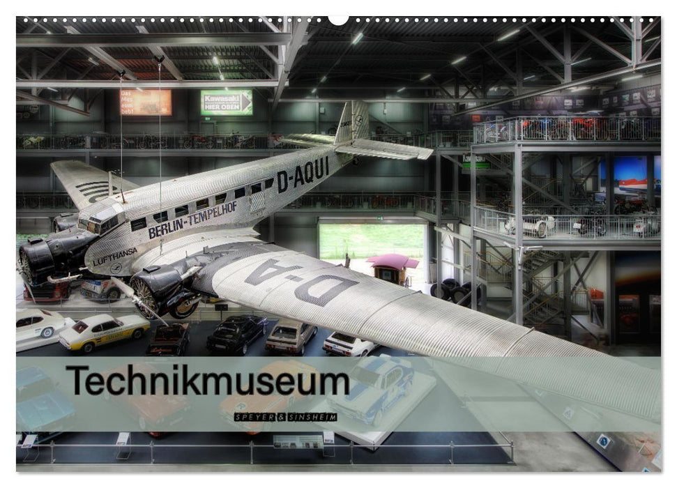 Technikmuseum Speyer & Sinsheim (CALVENDO Wandkalender 2024)
