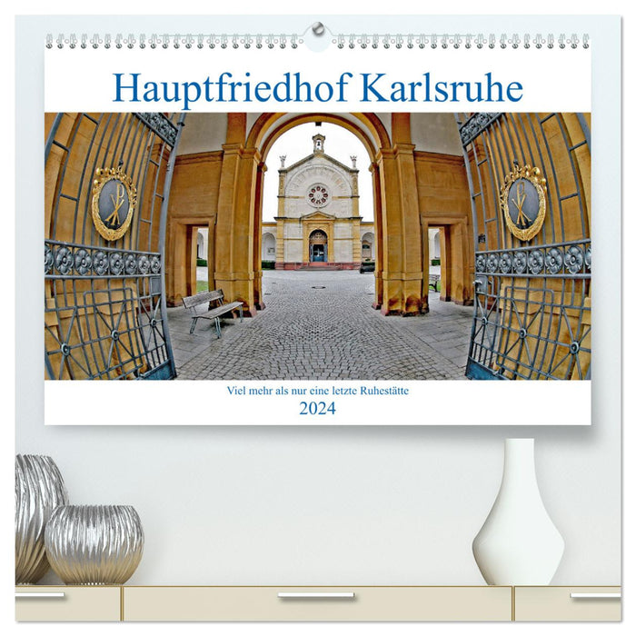 Hauptfriedhof Karlsruhe (CALVENDO Premium Wandkalender 2024)