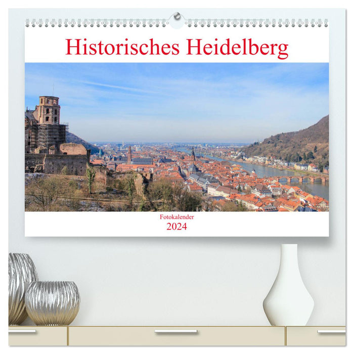 Heidelberg historique (Calvendo Premium Calendrier mural 2024) 