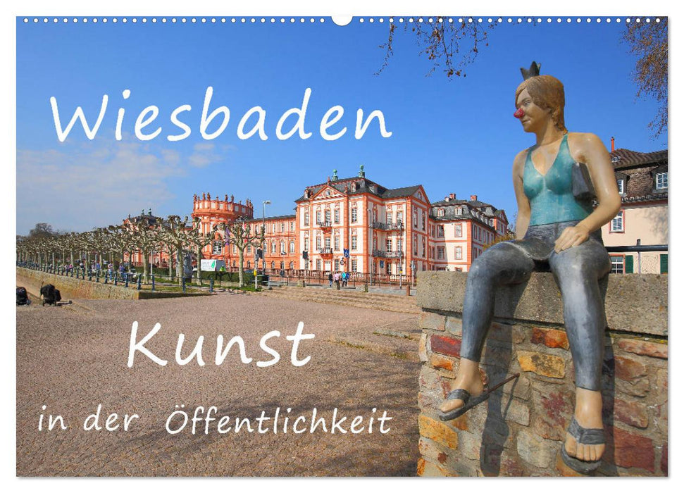 L'art de Wiesbaden en public (calendrier mural CALVENDO 2024) 