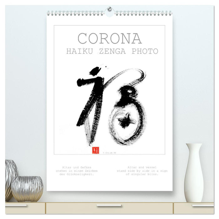 CORONA HAIKU ZENGA PHOTO (CALVENDO Premium Wandkalender 2024)