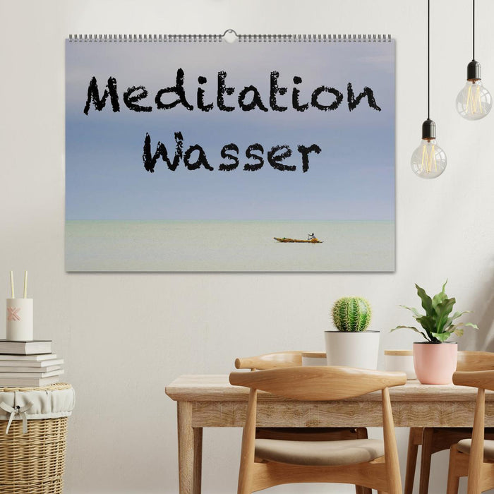Meditation Wasser (CALVENDO Wandkalender 2024)