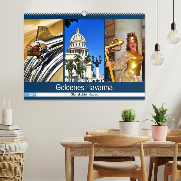 Goldenes Havanna - Glanzlichter Kubas (CALVENDO Wandkalender 2024)