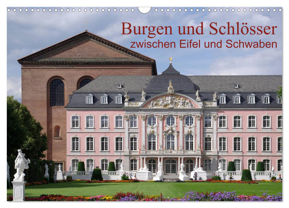 Burgen und Schlösser zwischen Eifel und Schwaben (CALVENDO Wandkalender 2024)