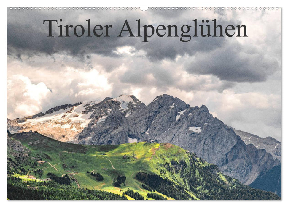 Tiroler Alpenglühen (CALVENDO Wandkalender 2024)