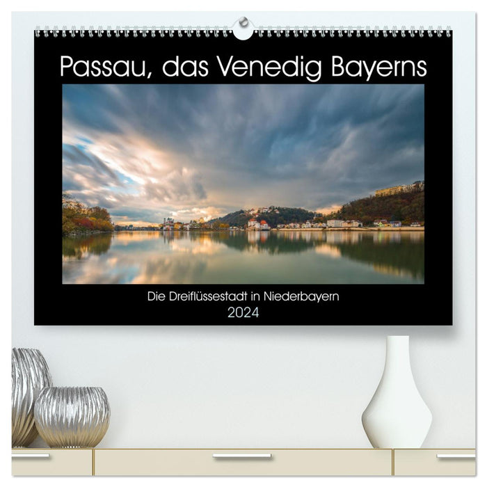 Passau, das Venedig Bayerns (CALVENDO Premium Wandkalender 2024)