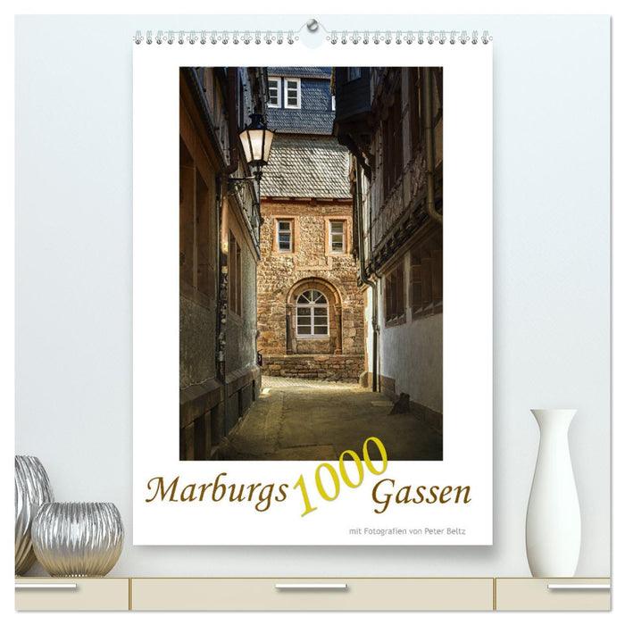 Marburgs 1000 Gassen (CALVENDO Premium Wandkalender 2024)