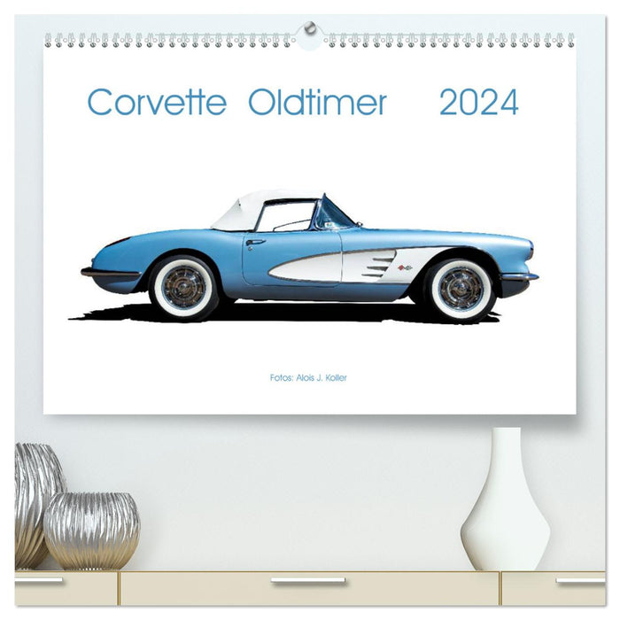 Corvette Oldtimer 2024 (CALVENDO Premium Wandkalender 2024)