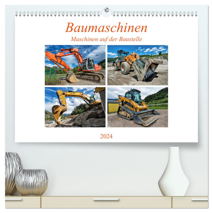 Baumaschinen - Maschinen auf der Baustelle (CALVENDO Premium Wandkalender 2024)