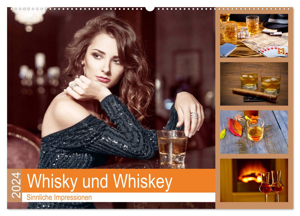 Whisky und Whiskey 2024. Sinnliche Impressionen (CALVENDO Wandkalender 2024)