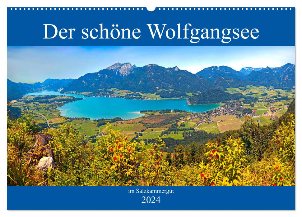 Der schöne Wolfgangsee im Salzkammergut (CALVENDO Wandkalender 2024)
