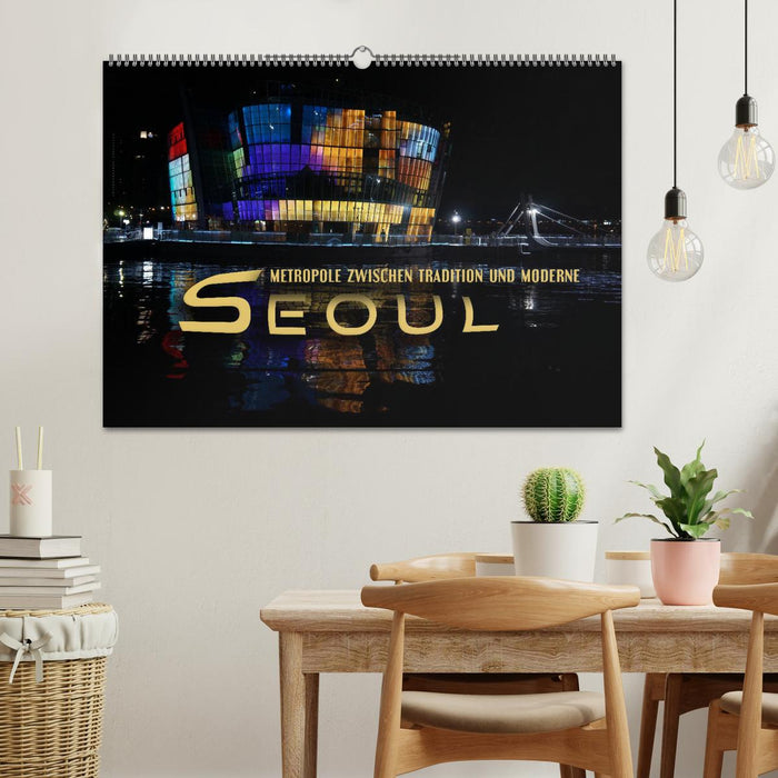 Séoul - métropole entre tradition et modernité (Calendrier mural CALVENDO 2024) 
