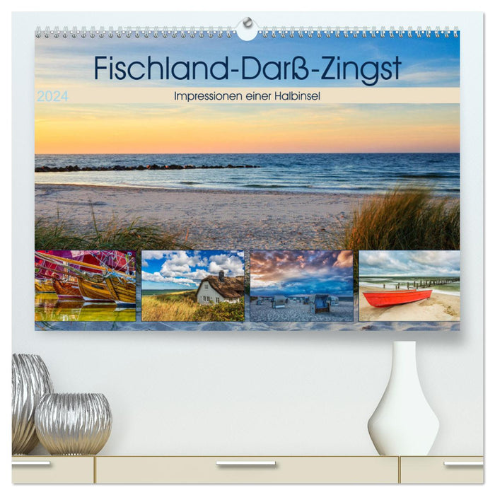 Fischland-Darß-Zingst 2024 Impressionen einer Halbinsel (CALVENDO Premium Wandkalender 2024)