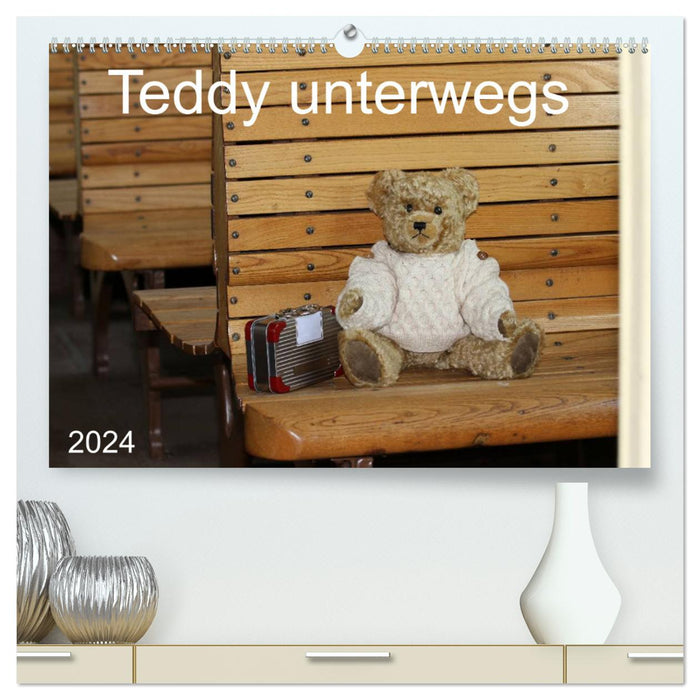 Teddy unterwegs (CALVENDO Premium Wandkalender 2024)