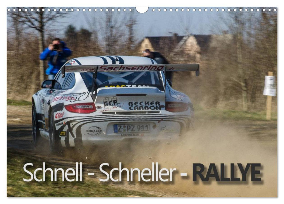 Schnell - Schneller - Rallye (CALVENDO Wandkalender 2024)