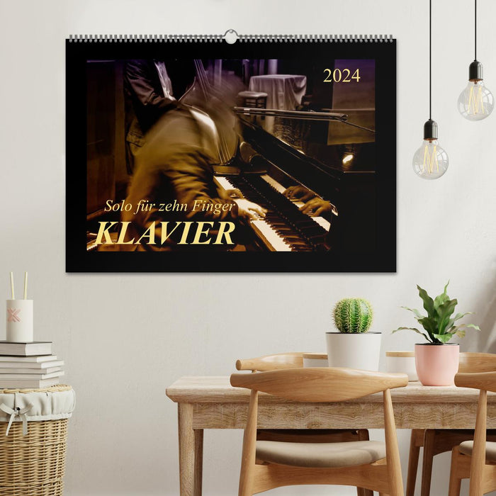 Klavier - Solo für zehn Finger (CALVENDO Wandkalender 2024)