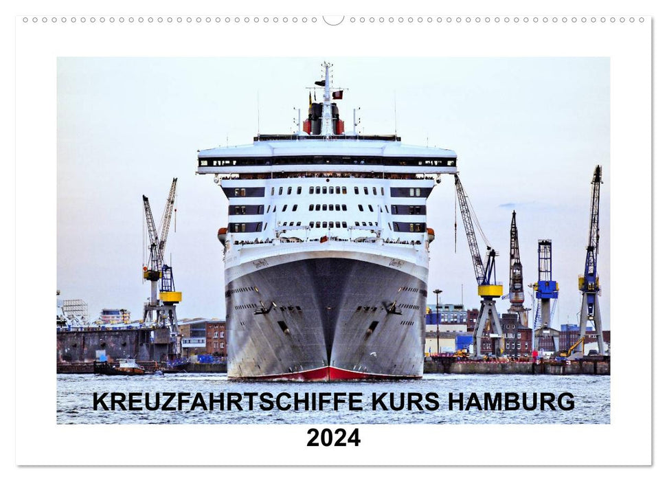 Cours sur les navires de croisière Hambourg 2024 (calendrier mural CALVENDO 2024) 