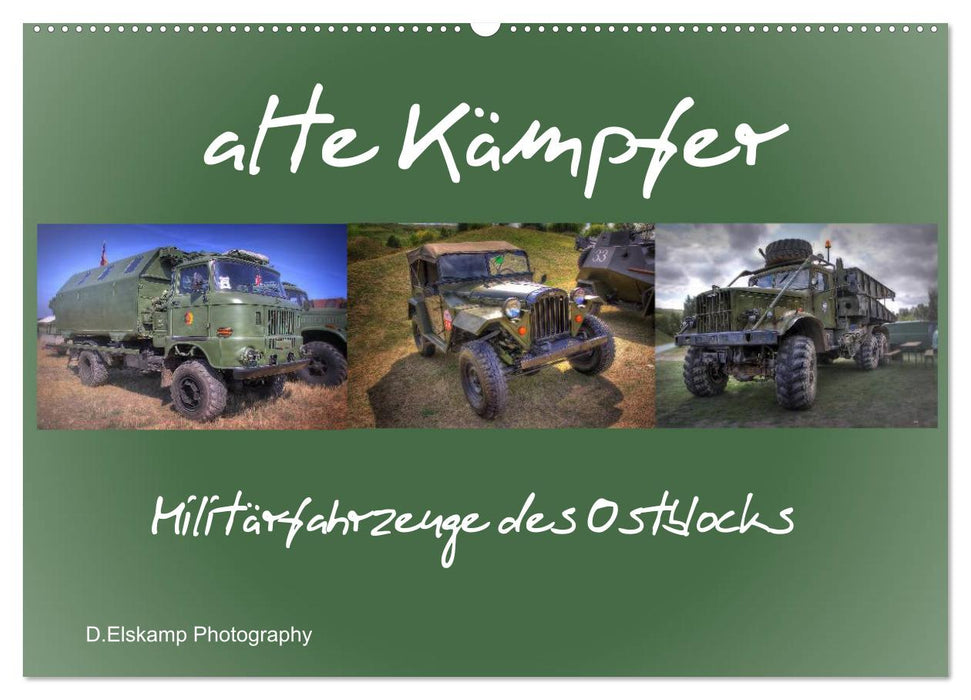 alte Kämpfer- Militärfahrzeuge des Ostblocks (CALVENDO Wandkalender 2024)