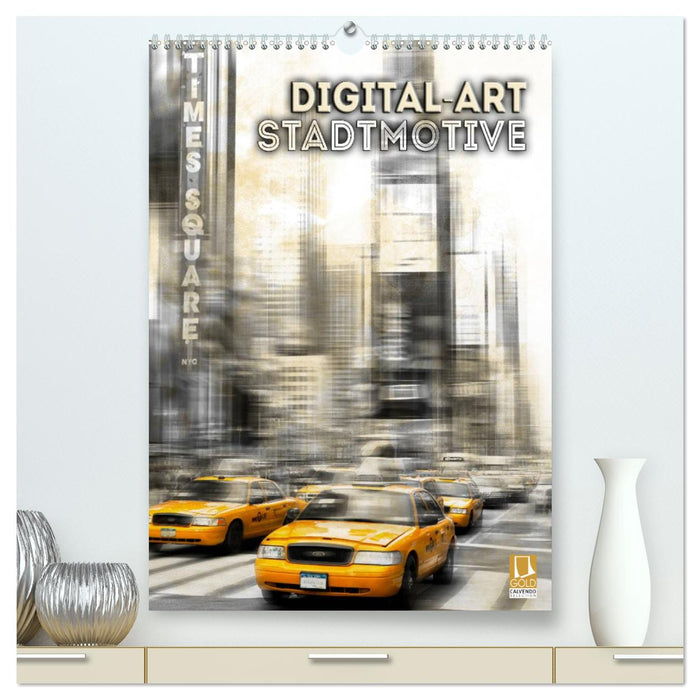 Digital-Art Stadtmotive (CALVENDO Premium Wandkalender 2024)