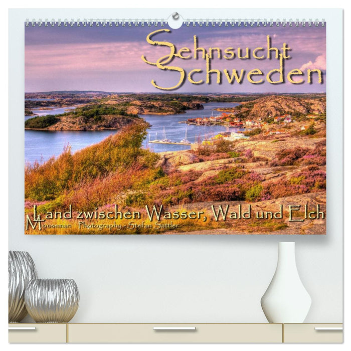 Sehnsucht Schweden - Sverige (CALVENDO Premium Wandkalender 2024)