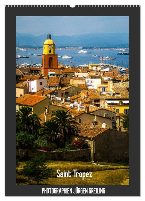 Saint Tropez (CALVENDO Wandkalender 2024)