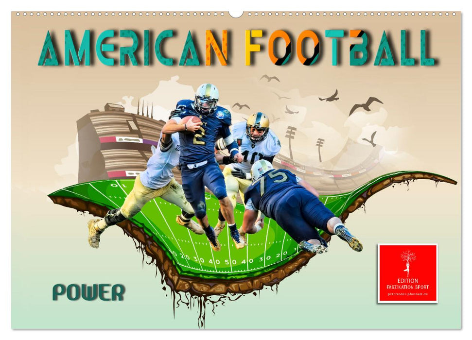 American Football - Power (CALVENDO Wandkalender 2024)