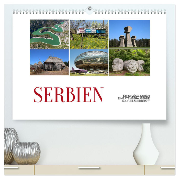 Serbien - Streifzüge durch eine atemberaubende Kulturlandschaft (CALVENDO Premium Wandkalender 2024)
