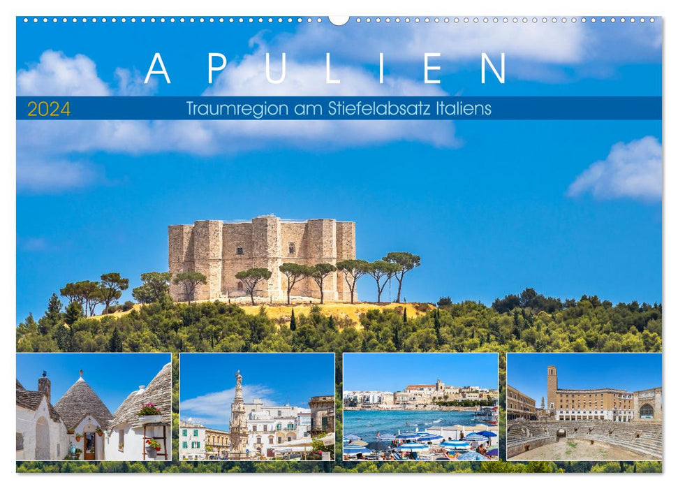 Apulien - Traumregion am Stiefelabsatz Italiens (CALVENDO Wandkalender 2024)