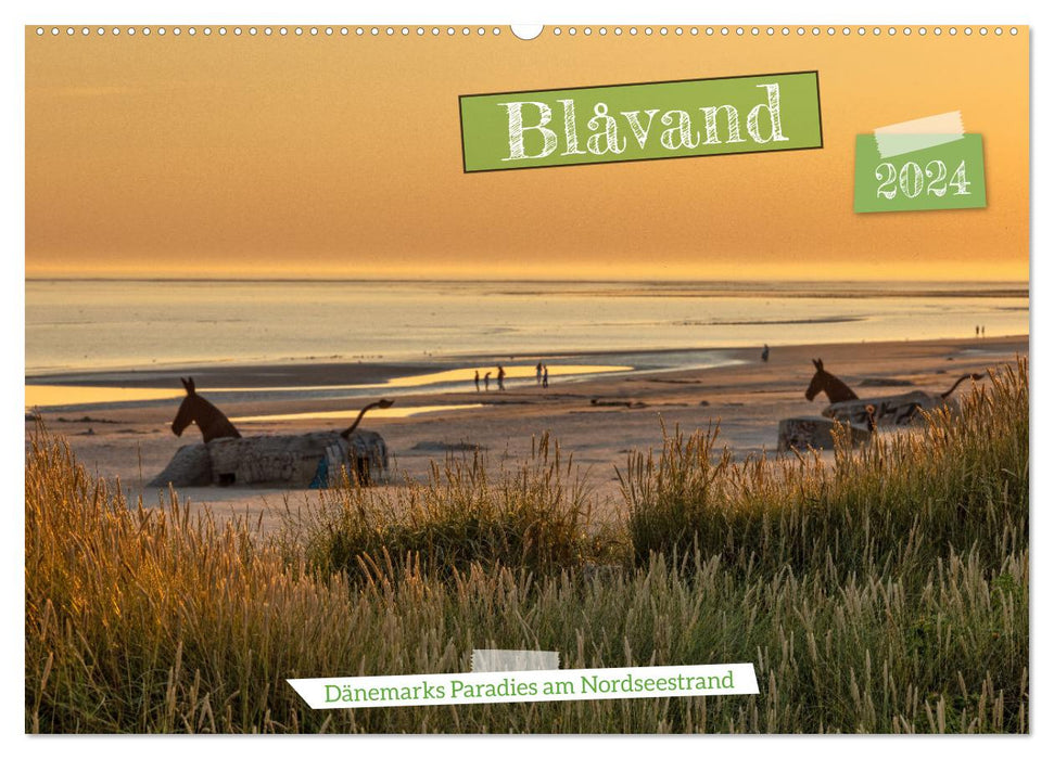 Blåvand - Dänemarks Paradies am Nordseestrand (CALVENDO Wandkalender 2024)