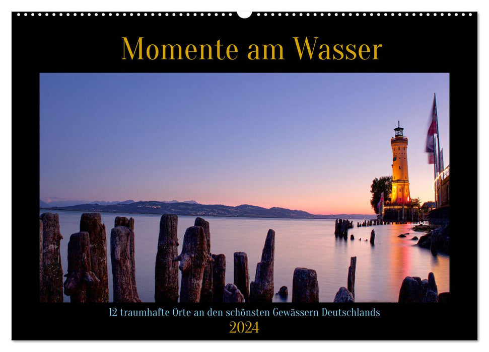 Momente am Wasser 2024 (CALVENDO Wandkalender 2024)