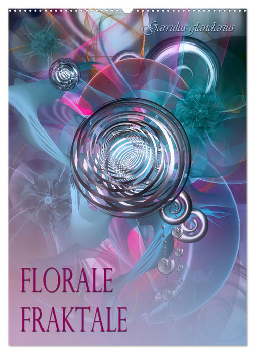 Florale Fraktale (CALVENDO Wandkalender 2024)