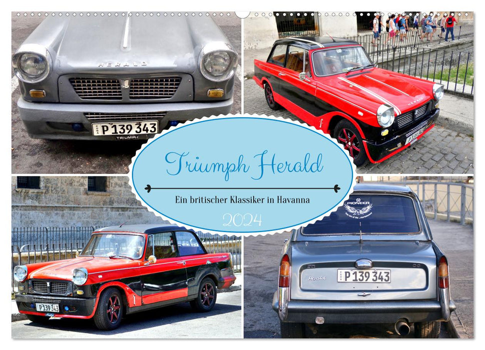 Triumph Herald - Ein britischer Klassiker in Havanna (CALVENDO Wandkalender 2024)