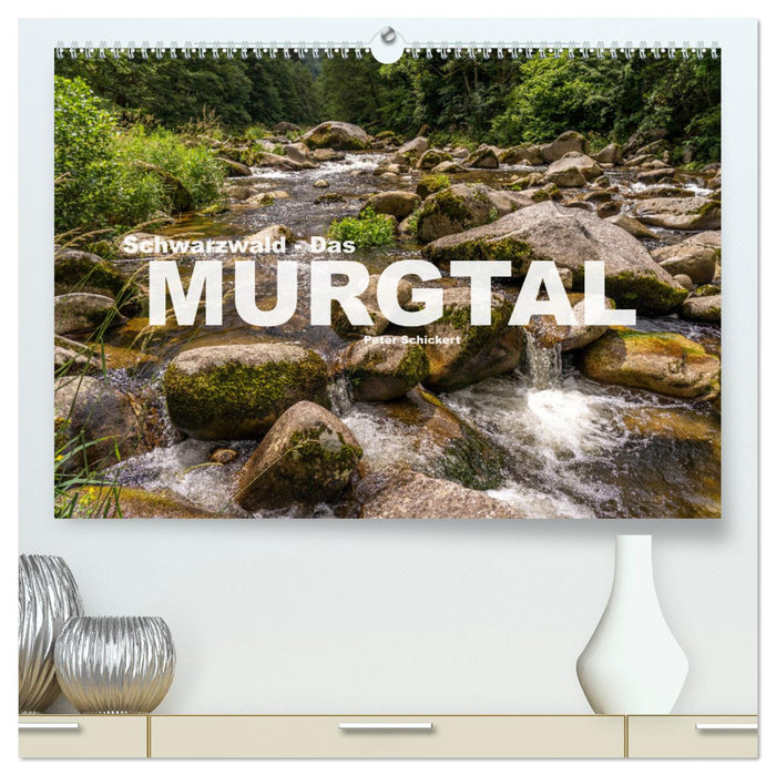Black Forest - The Murgtal (CALVENDO Premium Wall Calendar 2024) 