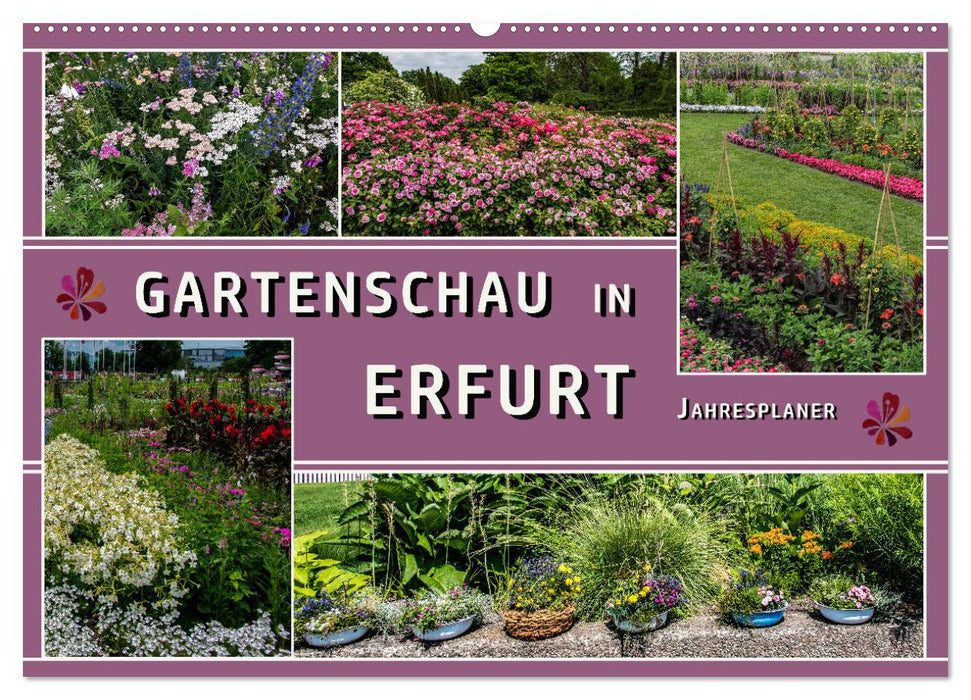 Gartenschau in Erfurt (CALVENDO Wandkalender 2024)