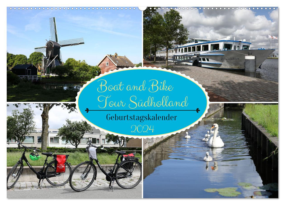 Boat and Bike Tour Südholland Geburtstagskalender (CALVENDO Wandkalender 2024)