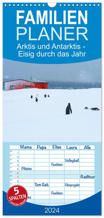 Arktis und Antarktis - Eisig durch das Jahr (CALVENDO Familienplaner 2024)