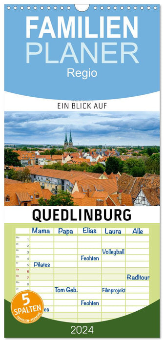 Ein Blick auf Quedlinburg (CALVENDO Familienplaner 2024)