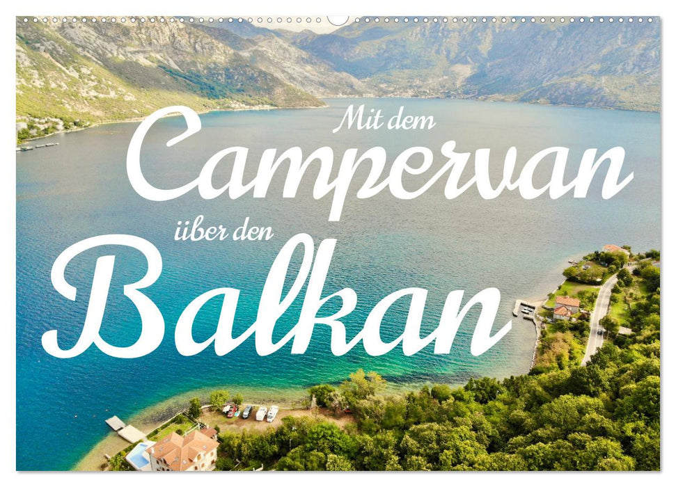 With the campervan across the Balkans (CALVENDO wall calendar 2024) 