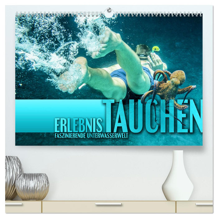 Erlebnis Tauchen - faszinierende Unterwasserwelt (CALVENDO Premium Wandkalender 2024)