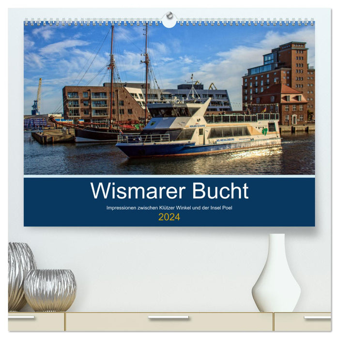 Wismarer Bucht - Impressionen zwischen Klützer Winkel und der Insel Poel (CALVENDO Premium Wandkalender 2024)
