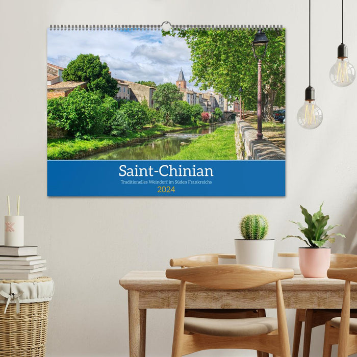 Saint - Chinian - Traditionelles Weindorf im Süden Frankreichs (CALVENDO Wandkalender 2024)