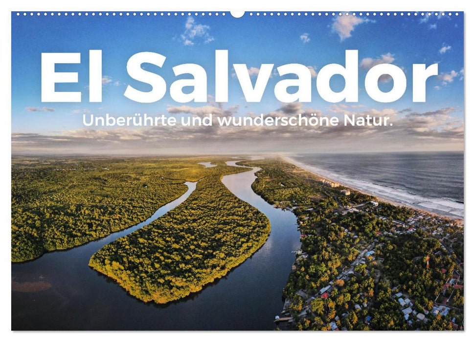 El Salvador - Unberührte und wunderschöne Natur. (CALVENDO Wandkalender 2024)
