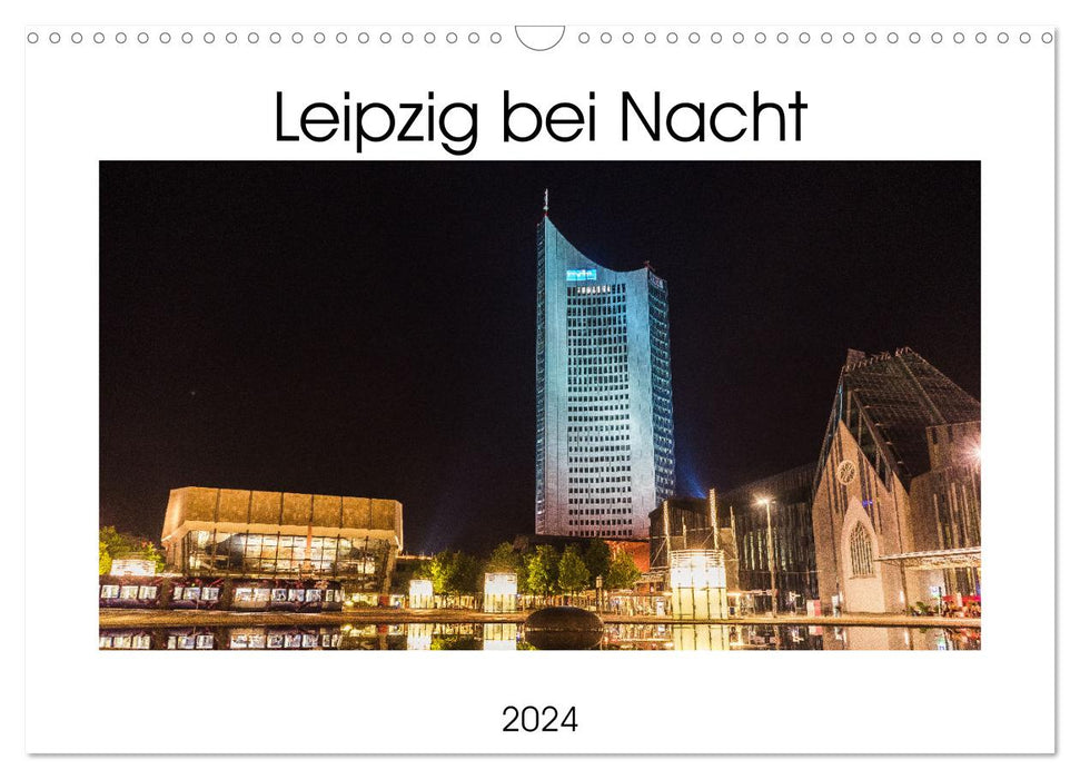 Leipzig at night (CALVENDO wall calendar 2024) 