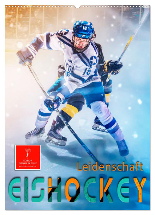 Ice hockey passion (CALVENDO wall calendar 2024) 