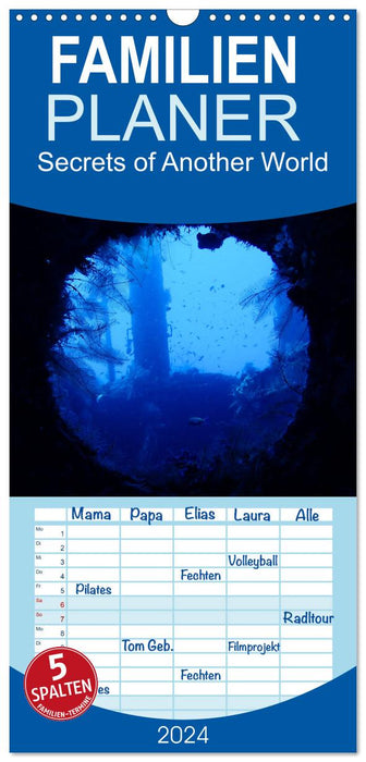 Secrets of Another World - Fotos aus faszinierenden Unterwasserwelten (CALVENDO Familienplaner 2024)